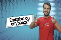 Videoaula sobre embaixo ou em baixo Videoaula sobre embaixo ou em baixo