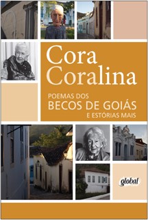 Conheça Cora Coralina, a poeta homenageada pelo Google