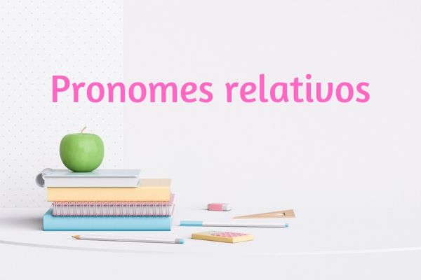 Pronome demonstrativo  Classes de palavras, Pronome relativo