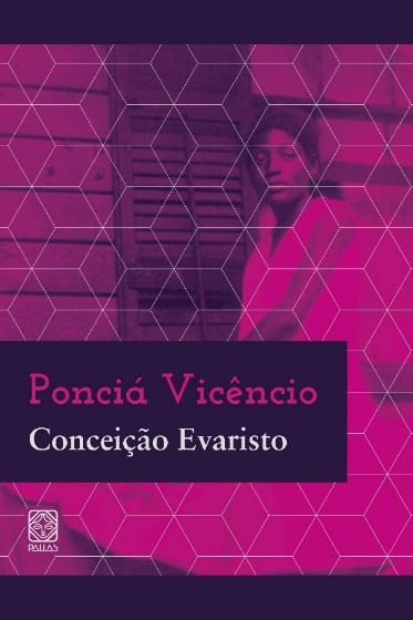 Capa do livro “Ponciá Vicêncio”, de Conceição Evaristo, publicado pela editora Pallas. [2]