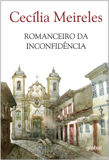  Capa do livro Romanceiro da Inconfidência, de Cecília Meireles, publicado pela Global Editora.[1]