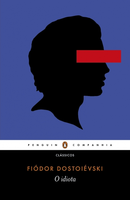 Capa do livro “O idiota”, de Fiódor Dostoiévski, publicado pelo Grupo Companhia das Letras. 