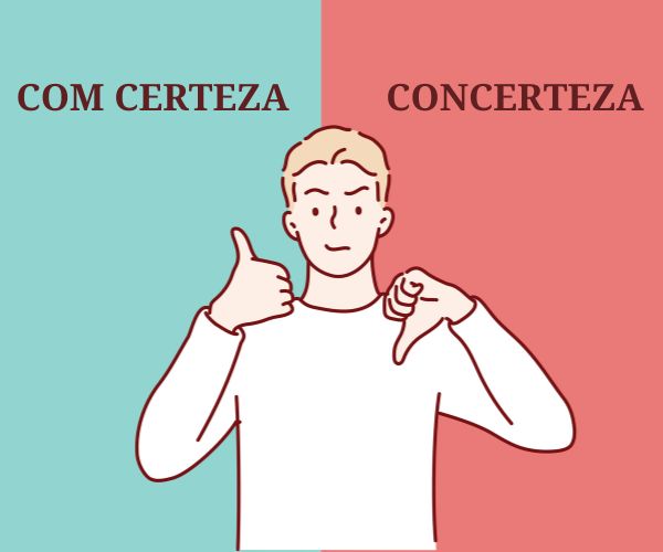 Jovem com polegar para cima no lado que tem “com certeza” e com um polegar para baixo no lado que tem “concerteza”