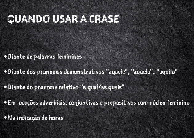 Quadro exemplifica os casos em que a crase é usada.