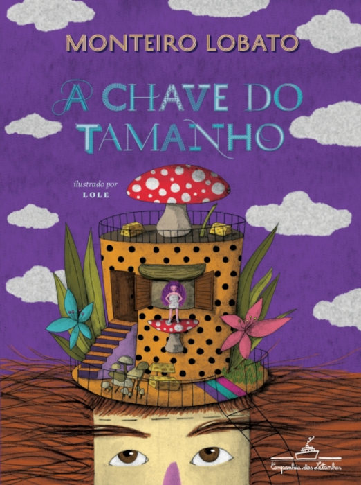 Capa do livro A chave do tamanho, de Monteiro Lobato, uma literatura fantástica.