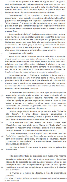 Texto de uma crônica sobre Twitter, publicada no Jornal O Globo.
