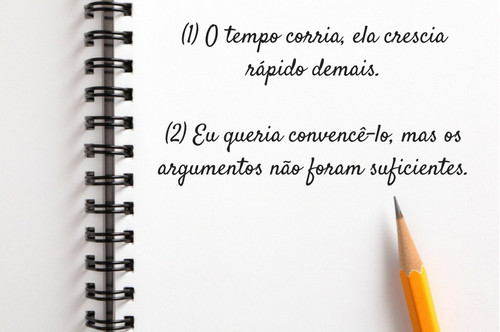 A oração (1) é coordenada assindética e a (2) coordenada sindética