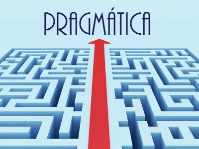 Pragmática A Pragmática é um ramo da linguística que estuda o uso concreto da linguagem através da análise dos enunciados dos falantes